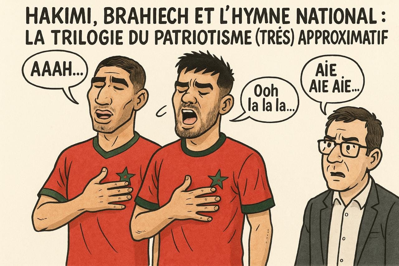You are currently viewing Hakimi, Brahech et l’Hymne National: La Trilogie du Patriotisme (Très) Approximatif ».