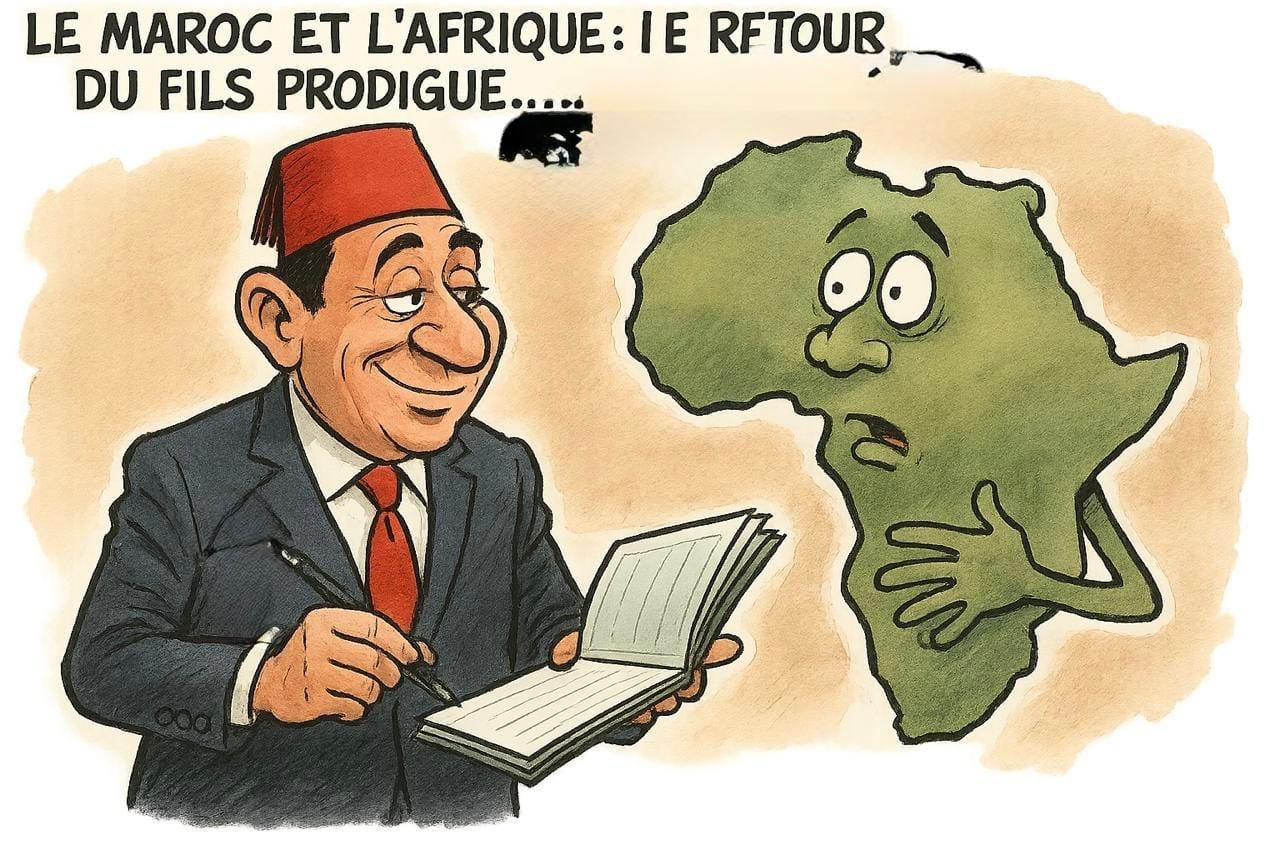 You are currently viewing Le Maroc et l’Afrique : le retour du fils prodige…